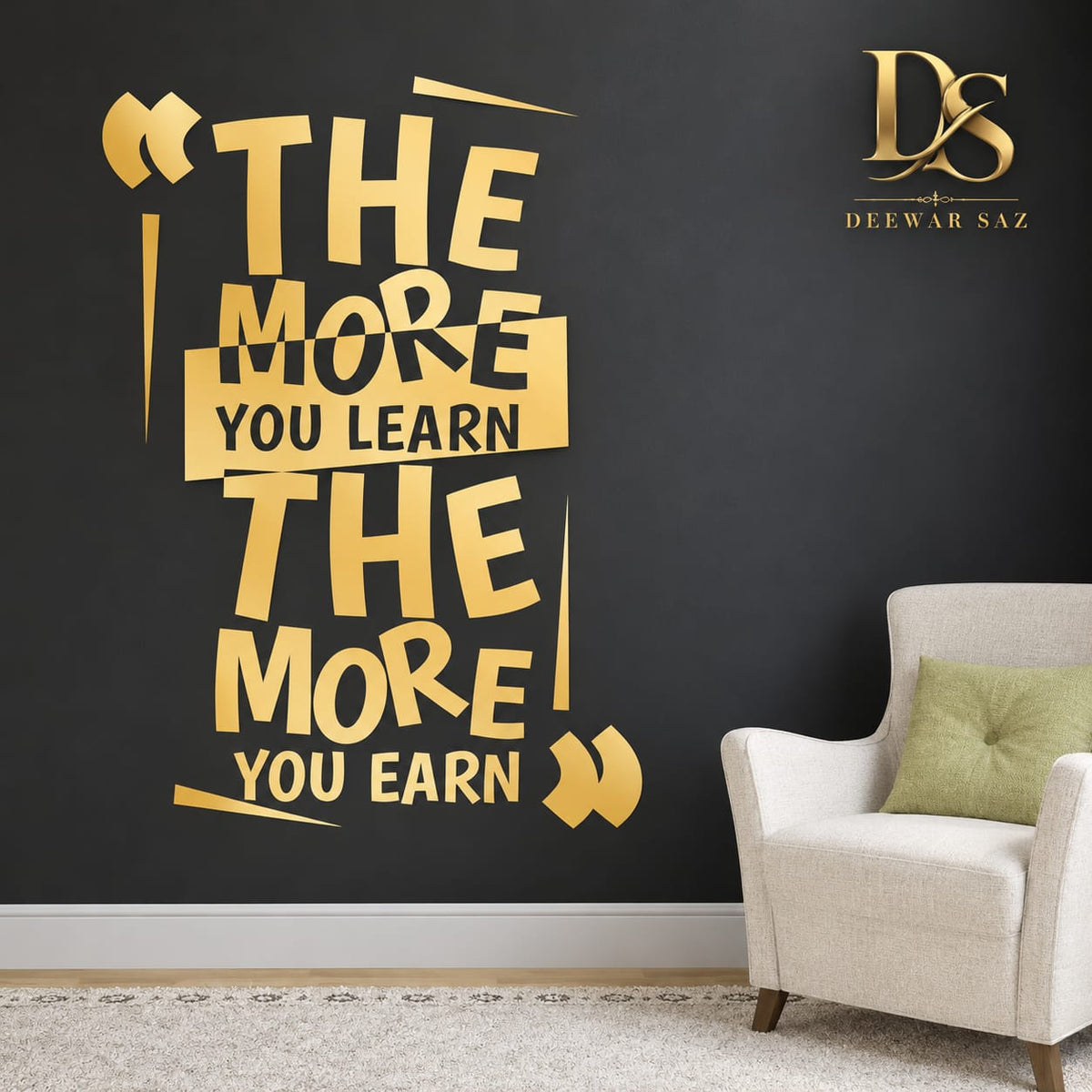 The More You Learn The More You Earn Wall Sticker | Motivational Wall Decor
