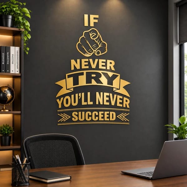 Never Try Motivational Wall Art displayed on an office wall above a desk with a laptop and modern decor